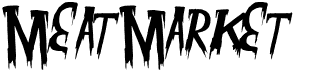 preview image of the MeatMarket font