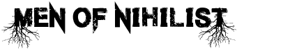 preview image of the Men of Nihilist font