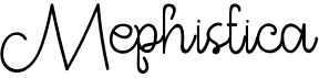 preview image of the Mephistica font