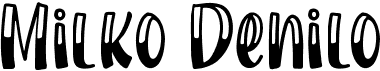 preview image of the Milko Denilo font