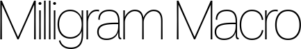 preview image of the Milligram Macro font