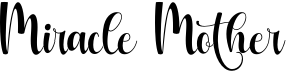 preview image of the Miracle Mother font