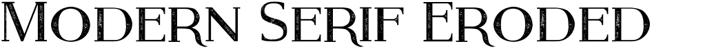 preview image of the Modern Serif Eroded font