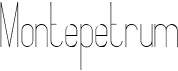 preview image of the Montepetrum font