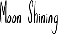 preview image of the Moon Shining font