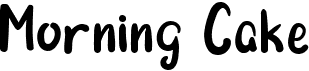 preview image of the Morning Cake font