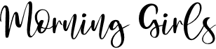 preview image of the Morning Girls font