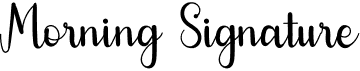 preview image of the Morning Signature font