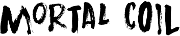 preview image of the Mortal Coil font