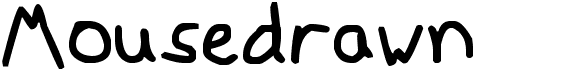 preview image of the Mousedrawn font