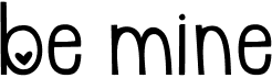 preview image of the MTF Be Mine font