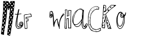 preview image of the MTF Whacko font