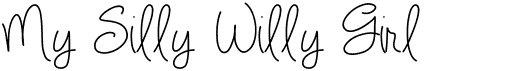 preview image of the My Silly Willy Girl font
