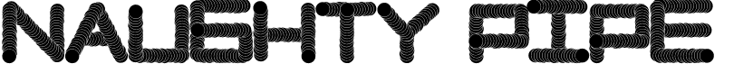 preview image of the Naughty Pipe font