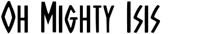 preview image of the Oh Mighty Isis font