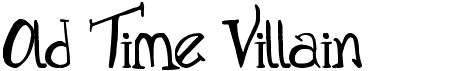 preview image of the Old Time Villain font