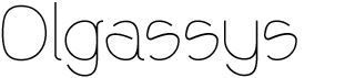 preview image of the Olgassys font