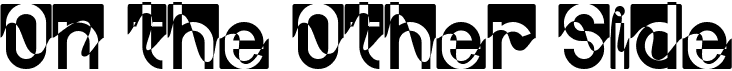 preview image of the On the Other Side font