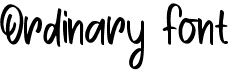 preview image of the Ordinary Font font