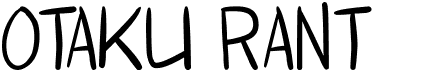 preview image of the Otaku Rant font