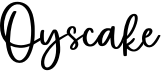 preview image of the Oyscake font