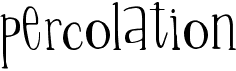 preview image of the Percolation font