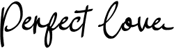 preview image of the Perfect Love font