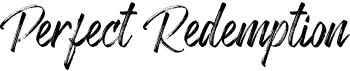 preview image of the Perfect Redemption font