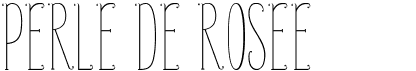 preview image of the Perle De Rosee font