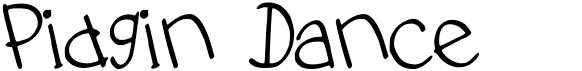 preview image of the Pidgin Dance font