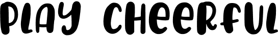 preview image of the Play Cheerful font