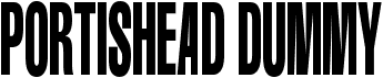 preview image of the Portishead Dummy font