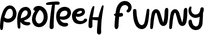 preview image of the Proteeh Funny font