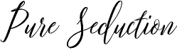 preview image of the Pure Seduction font