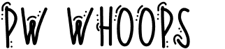 preview image of the PW Whoops font