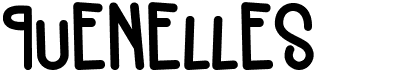 preview image of the Quenelles font