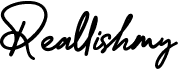 preview image of the Reallishmy font