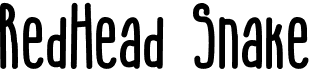 preview image of the Redhead Snake font