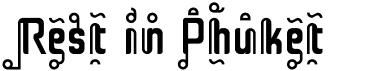preview image of the Rest in Phuket font