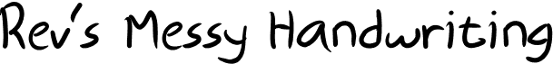 preview image of the Rev's Messy Handwriting font