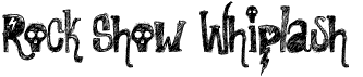 preview image of the Rock Show Whiplash font