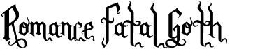 preview image of the Romance Fatal Goth font