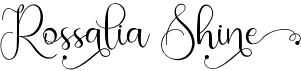 preview image of the Rossalia Shine font