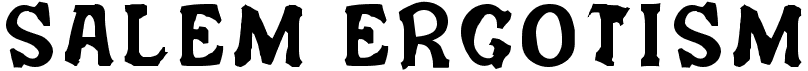 preview image of the Salem Ergotism font