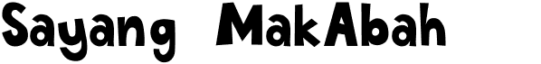preview image of the Sayang MakAbah font