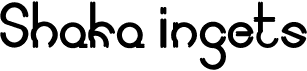 preview image of the Shaka ingets font