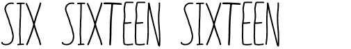 preview image of the Six Sixteen Sixteen font
