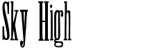 preview image of the Sky High font
