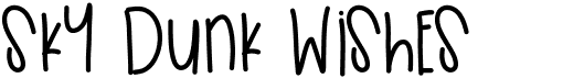 preview image of the Sky Dunk Wishes font