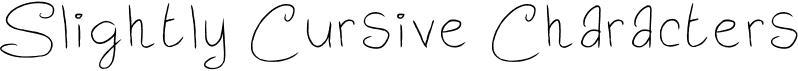 preview image of the Slightly Cursive Characters font